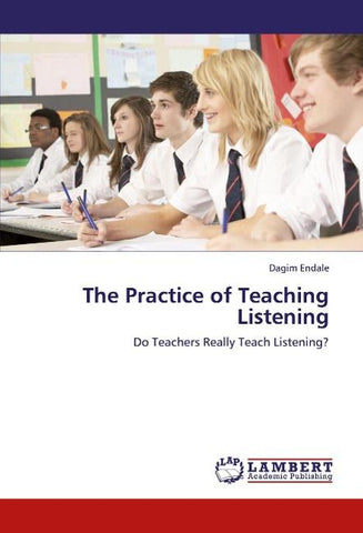 The Practice of Teaching Listening