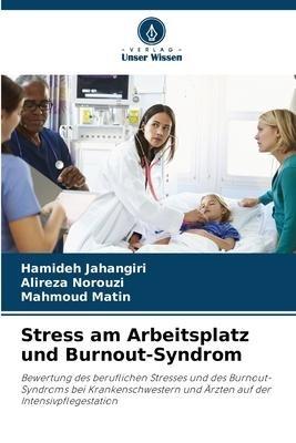 Stress am Arbeitsplatz und Burnout-Syndrom