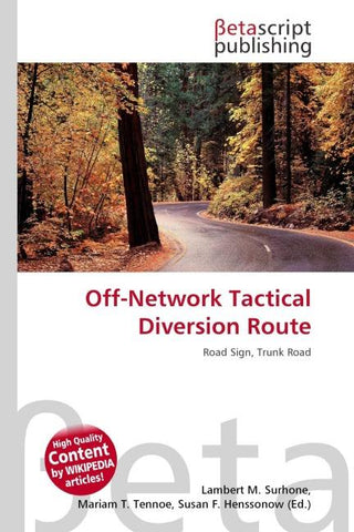 Off-Network Tactical Diversion Route