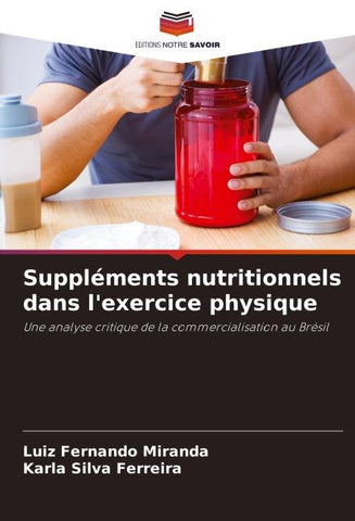 Suppléments nutritionnels dans l'exercice physique