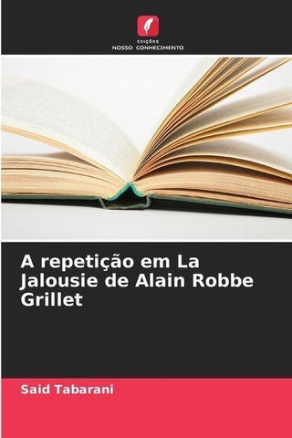 A repetição em La Jalousie de Alain Robbe Grillet