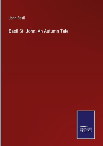 Basil St. John: An Autumn Tale