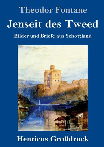 Jenseit des Tweed (Großdruck)