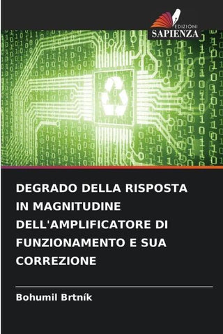 DEGRADO DELLA RISPOSTA IN MAGNITUDINE DELL'AMPLIFICATORE DI FUNZIONAMENTO E SUA CORREZIONE