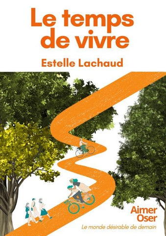Le temps de vivre