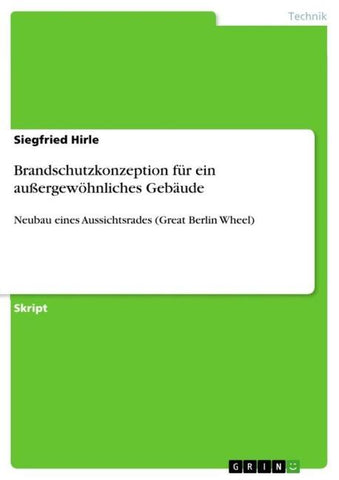 Brandschutzkonzeption für ein außergewöhnliches Gebäude