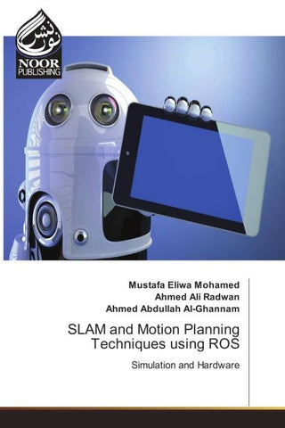 SLAM and Motion Planning Techniques using ROS