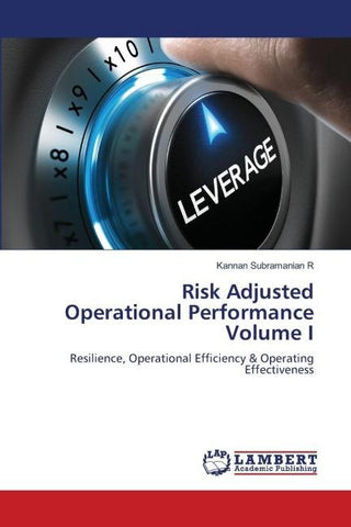 Risk Adjusted Operational Performance Volume I