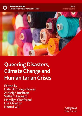 Queering Disasters, Climate Change and Humanitarian Crises