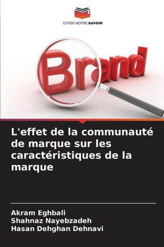 L'effet de la communauté de marque sur les caractéristiques de la marque