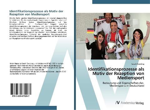 Identifikationsprozesse als Motiv der Rezeption von Mediensport