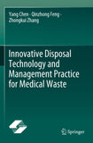 Innovative Disposal Technology and Management Practice for Medical Waste