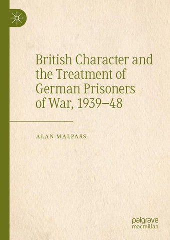 British Character and the Treatment of German Prisoners of War, 1939–48