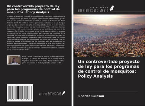 Un controvertido proyecto de ley para los programas de control de mosquitos: Policy Analysis