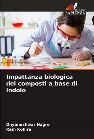 Impattanza biologica dei composti a base di indolo