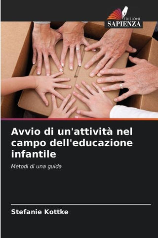 Avvio di un'attività nel campo dell'educazione infantile