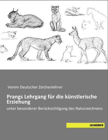 Prangs Lehrgang für die künstlerische Erziehung