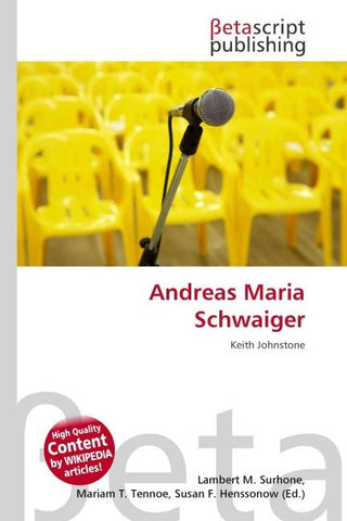Andreas Maria Schwaiger