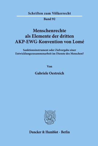 Menschenrechte als Elemente der dritten AKP-EWG-Konvention von Lomé.