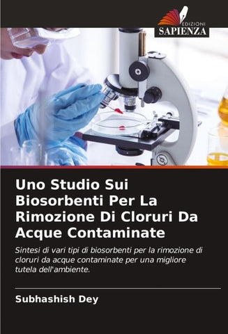 Uno Studio Sui Biosorbenti Per La Rimozione Di Cloruri Da Acque Contaminate