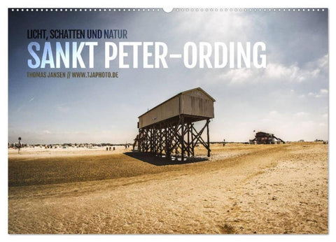 Sankt Peter-Ording. Licht, Schatten und Natur (Wandkalender 2026 DIN A2 quer), CALVENDO Monatskalender