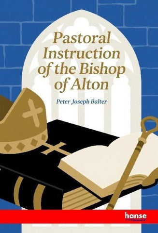 Pastoral Instruction of the Bishop of Alton