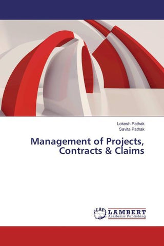 Management of Projects, Contracts & Claims