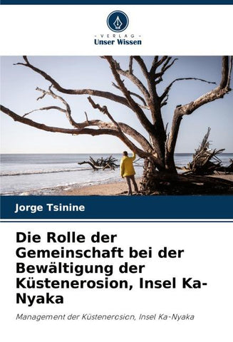 Die Rolle der Gemeinschaft bei der Bewältigung der Küstenerosion, Insel Ka-Nyaka