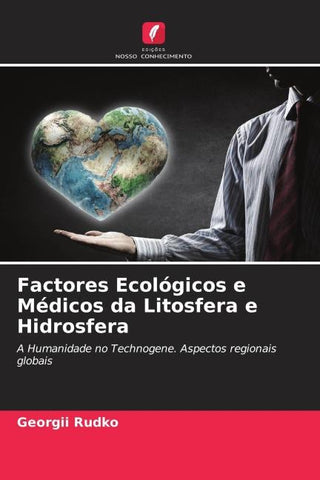 Factores Ecológicos e Médicos da Litosfera e Hidrosfera