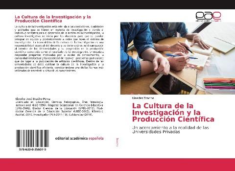 La Cultura de la Investigación y la Producción Científica