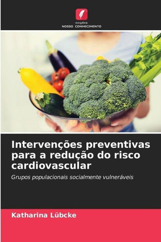 Intervenções preventivas para a redução do risco cardiovascular