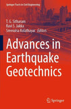 Advances in Earthquake Geotechnics
