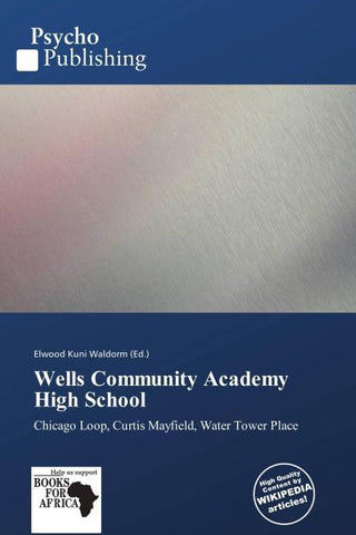 Wells Community Academy High School
