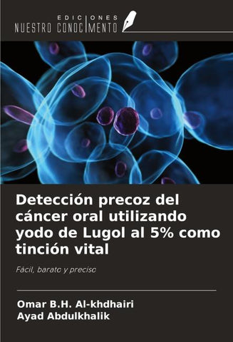 Detección precoz del cáncer oral utilizando yodo de Lugol al 5% como tinción vital