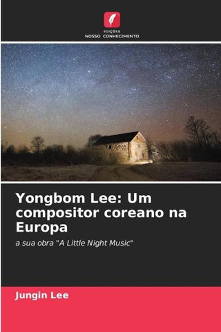 Yongbom Lee: Um compositor coreano na Europa