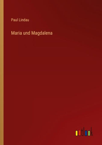 Maria und Magdalena