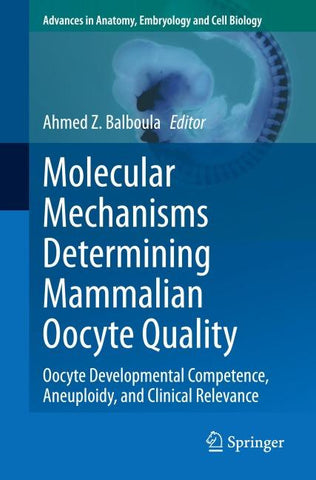 Molecular Mechanisms Determining Mammalian Oocyte Quality