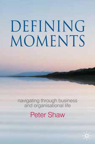 Defining Moments