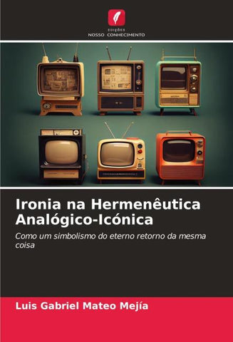 Ironia na Hermenêutica Analógico-Icónica