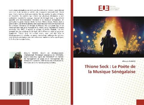 Thione Seck : Le Poète de la Musique Sénégalaise