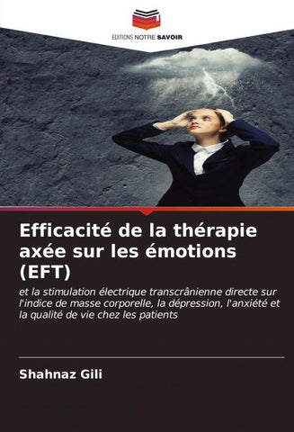 Efficacité de la thérapie axée sur les émotions (EFT)