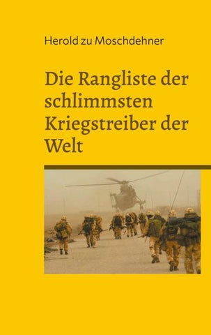 Die Rangliste der schlimmsten Kriegstreiber der Welt