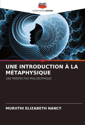 UNE INTRODUCTION À LA MÉTAPHYSIQUE