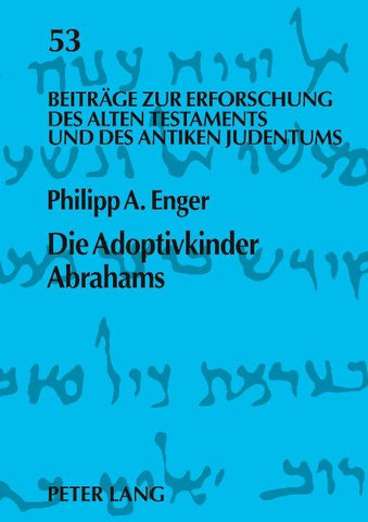 Die Adoptivkinder Abrahams