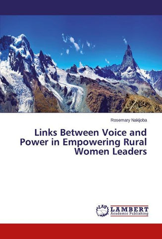 Links Between Voice and Power in Empowering Rural Women Leaders