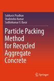 Particle Packing Method for Recycled Aggregate Concrete