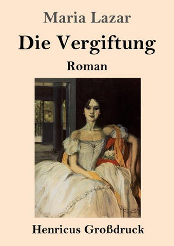 Die Vergiftung (Großdruck)