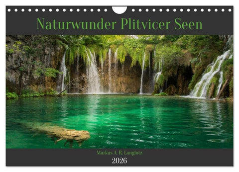 Naturwunder Plitvicer Seen (Wandkalender 2026 DIN A4 quer), CALVENDO Monatskalender