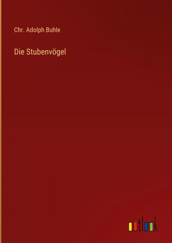 Die Stubenvögel