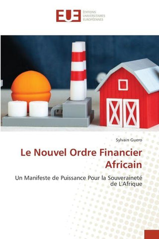 Le Nouvel Ordre Financier Africain